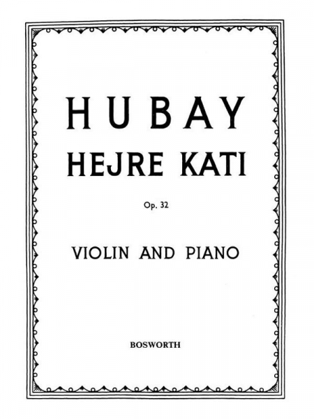 Hejre kati op.32 für Violine und Klavier