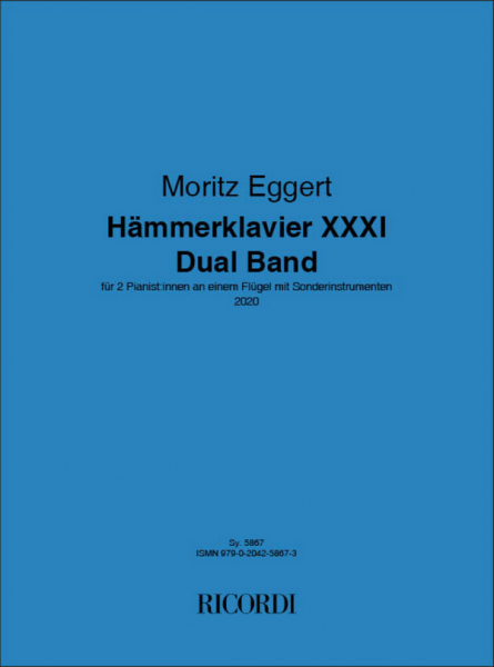 Hämmerklavier XXXI - Dual Band (2020) für 2 PianistInnen an einem Flügel mit Sonderinstrumenten