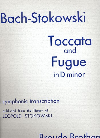 Toccata and Fugue d minor symphonic transcription