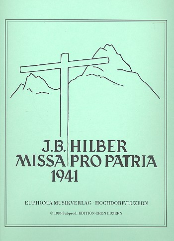 Missa pro Patria für gem Chor, Orgel und Blechbläser