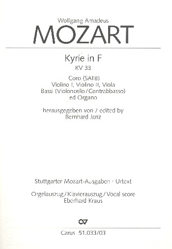 Kyrie F-Dur KV33 für Chor, Streicher und Orgel