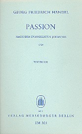 Johannes-Passion für gem Chor (SSATTB) und Orchester