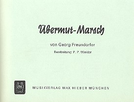 Übermut-Marsch: für Blasorchester