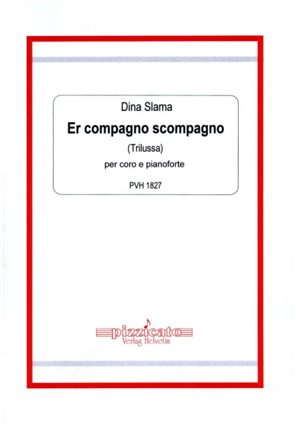 Er compagno scompagno (Trilussa) per coro e pianoforte