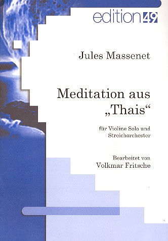 Meditation aus Thais für Violine und Streichorchester