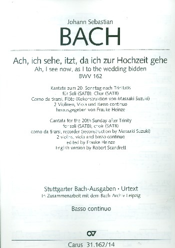 Ach ich sehe itzt da ich zur Hochzeit gehe Kantate Nr.162 BWV162