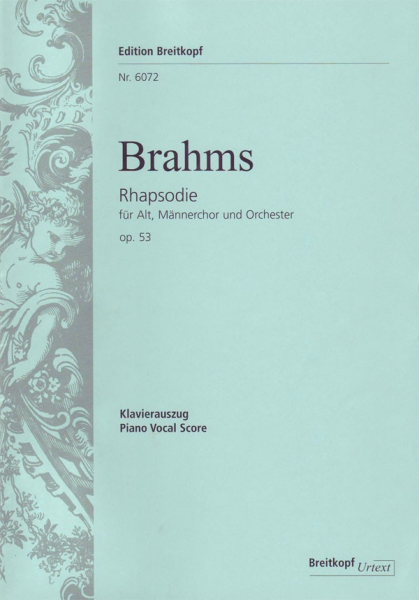 Rhapsodie op.53 für Alt, Männerchor und Orchester