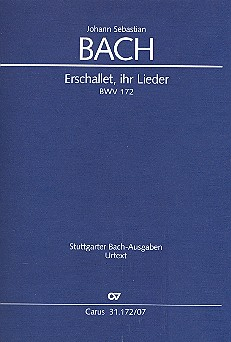 Erschallet ihr Lieder Kantate Nr.172 BWV172