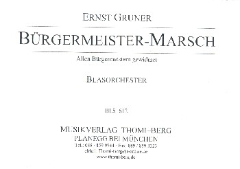 Bürgermeister-Marsch: für Blasorchester