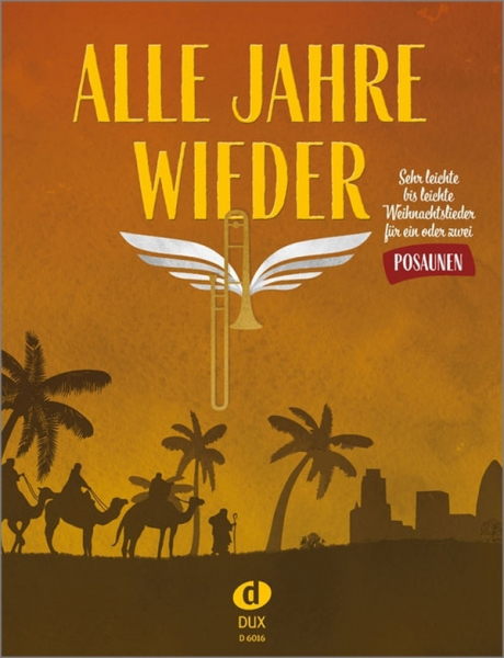 Weihnachtsliederbuch Alle Jahre wieder - Posaune