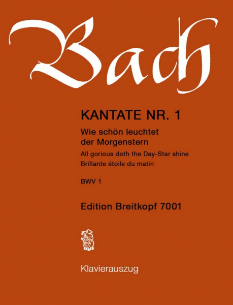 Wie schön leuchtet der Morgenstern Kantate Nr.1 BWV1