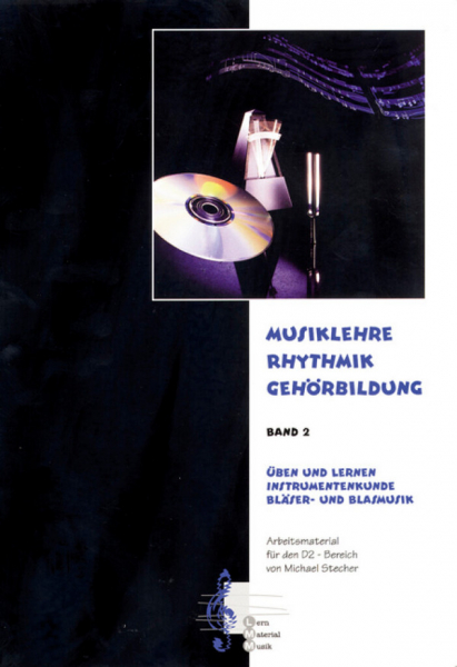 Musiklehre Rhythmik Gehörbildung Band 2 (+2 CD&#039;s) Arbeitsmaterial für den D2-Bereich (Silber)