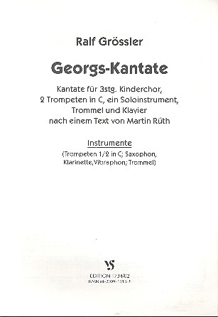 Georgs-Kantate für Kinderchor und Instrumente