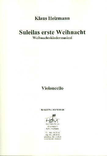 Suleilas erste Weihnacht für Soli, Darsteller, Kinderchor und Klavier (Instrumente ad lib)