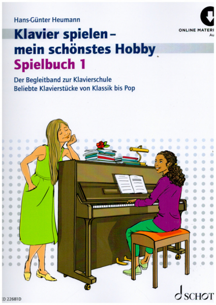 Klavierspielen mein schönstes Hobby 1 (+Online-Audio)