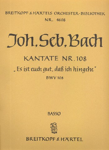 Es ist euch gut daß ich hingehe Kantate Nr.108 BWV108