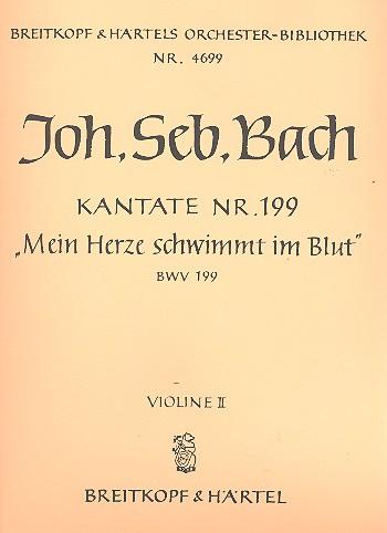 Mein Herze schwimmt im Blut Kantate Nr.199 BWV199