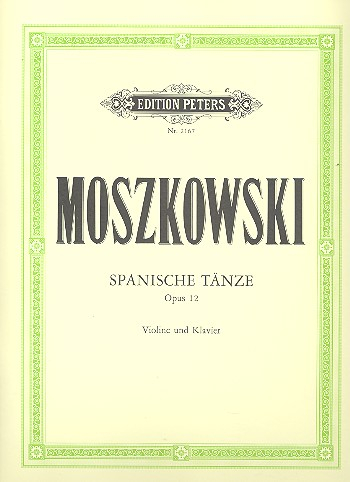 Spanische Tänze op.12 für Violine und Klavier