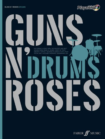 Guns &#039;n&#039; Roses (+CD): Authentic Drums Playalong songbook vocal/drums