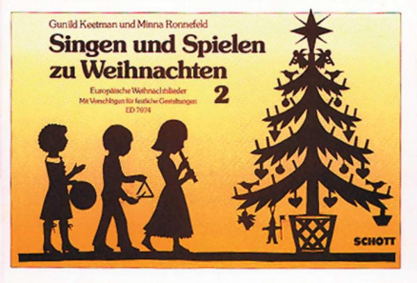 Singen und Spielen zu Weihnachten Band 2 für 2 Sopran-Blockflöten und Orff-Instrumente