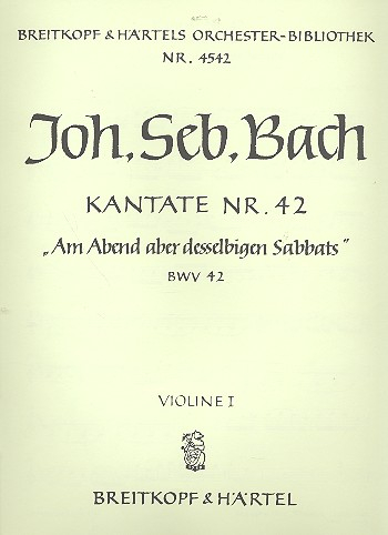 Am Abend aber desselbigen Sabbats Kantate Nr.42 BWV42