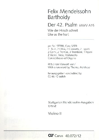 Wie der Hirsch schreit op.42 Psalm 42 für Soli, gem Chor und Orchester