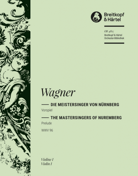 Die Meistersinger von Nürnberg - Ouvertüre für Orchester