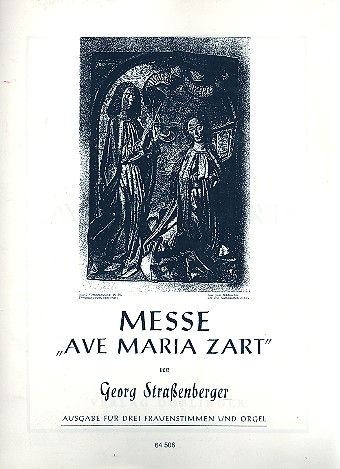 Ave Maria zart für Frauenchor und Orgel (2 Violinen und Kontrabass ad lib)