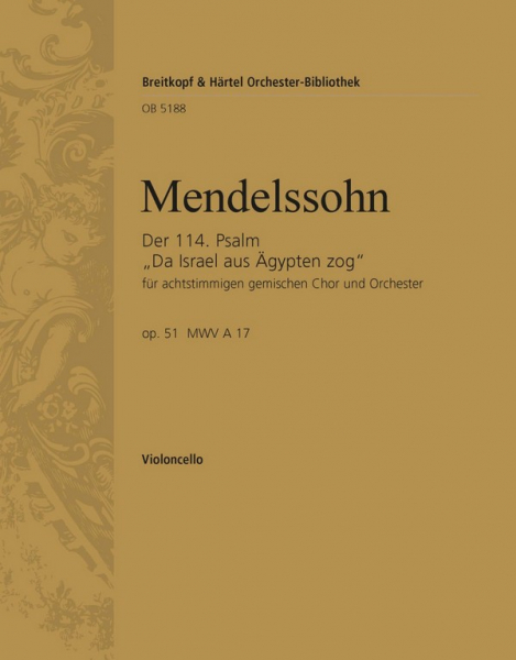 Da Israel aus Ägypten zog op.51 für gem Chor und Orchester