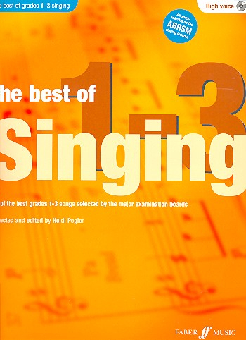 Best of Singing Grades 1-3 (+CD) for high voice and piano