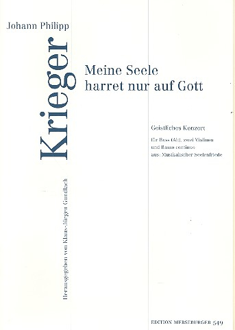 Meine Seele harret nur auf Gott für Bass (Alt), 2 Violinen und Bc