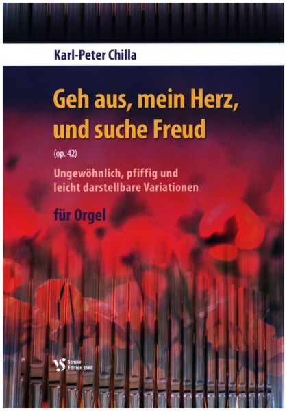 Geh aus, mein Herz, und suche Freud op.42 für Orgel