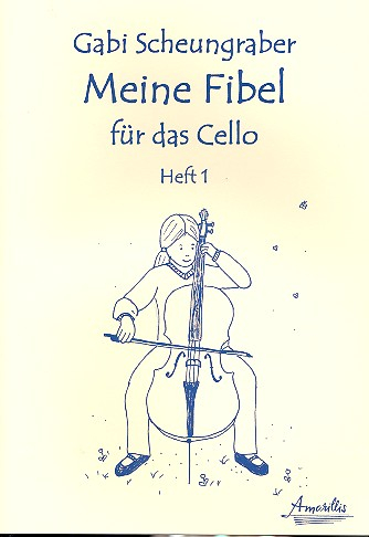 Meine Fibel Band 1 für Violoncello