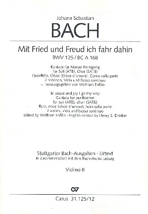 Mit Fried und Freud fahr ich dahin Kantate Nr.125 BWV125