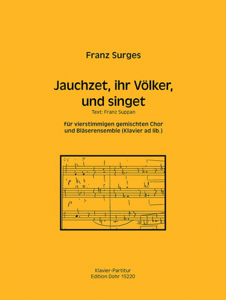 Jauchzet ihr Völker und singet für gem Chor und Bläser (Klavier ad lib)