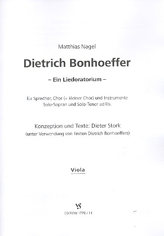 Dietrich Bonhoeffer für Sprecher, gem Chor und Instrumente (Soli ad lib)