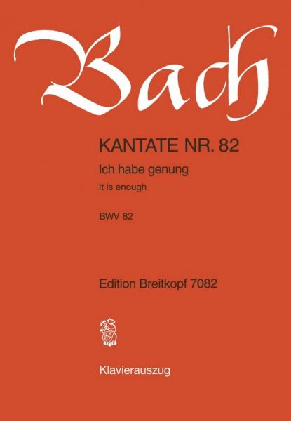 Ich habe genug Kantate Nr.82 BWV82