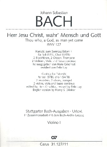 Herr Jesu Christ wahr&#039; Mensch und Gott Kantate Nr.127 BWV127