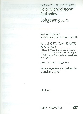 Sinfonie B-Dur Nr.2 op.52 (Lobgesang) für Soli, gem Chor und Orchester