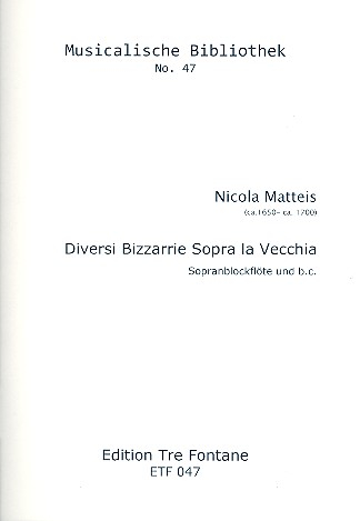 Diversi bizzarrie sopra la Vecchia für Sopranblockflöte und Bc