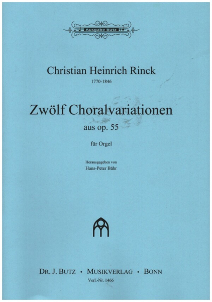 12 Choralvariationen aus op.55 für Orgel