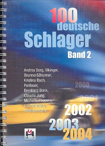 100 deutsche Schlager Band 2 (2002-2004)