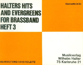 Halters Hits and Evergreens Band 3: für Blasorchester