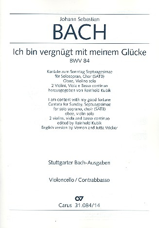 Ich bin vergnügt mit meinem Glücke Kantate Nr.84 BWV84