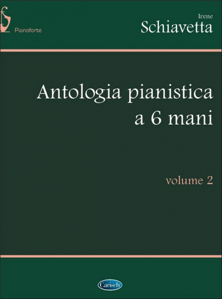 Antologia Pianistica a 6 Mani Vol. 2 per piano a 6 mani