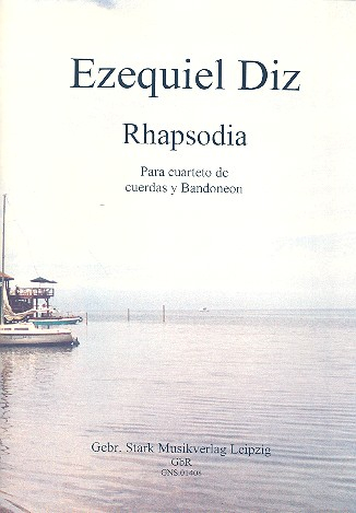 Rhapsodia für Bandoneon, 2 Violinen, Viola und Violoncello