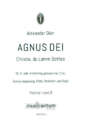 Agnus Dei für gem Chor (SAM/SATB), Gemeinde, Flöte, Streicher und Orgel