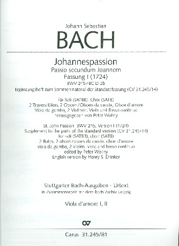 Johannespassion BWV245 (Fassung 1 von1724) für Soli, gem Chor und Orchester