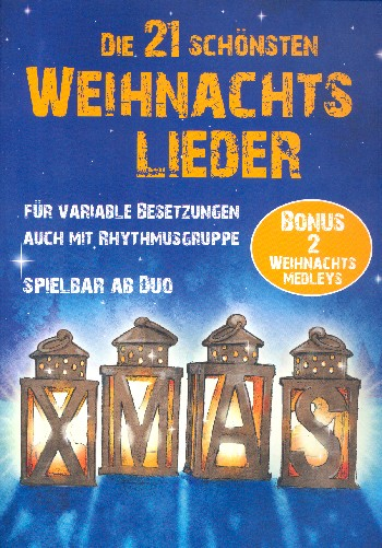 Die 21 schönsten Weihnachtslieder für 2-x Instrumente (Sinfonieorchester) (Rhythmusgruppe ad lib)