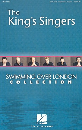 The King&#039;s Singers Swimming over London for mixed chorus a cappella